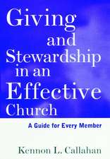 Giving and Stewardship in an Effective Church: A Guide for Every Member