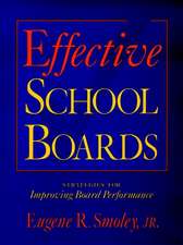 Effective School Boards: Strategies for Improving Board Performance