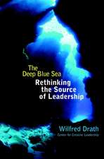 The Deep Blue Sea – Rethinking the Source of Leadership