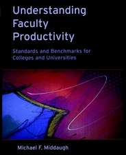 Understanding Faculty Productivity: Standards and Benchmarks for Colleges & Universities