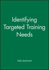 Identifying Targeted Training Needs