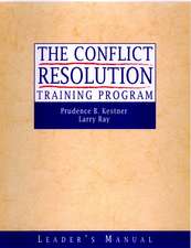 The Conflict Resolution Training Program – Leader′ Leader′s Manual