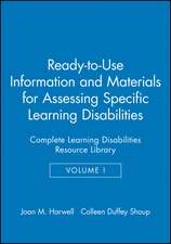 Ready–to–Use Information & Materials for Assessing Specific Learning Disabilities – Complete Learning Disabilities Resource Library V 1