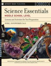 Science Essentials, Middle School Level – Lessons and Activities for Test Preparation