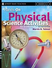 Hands–On Physical Science Activities For Grades K–6