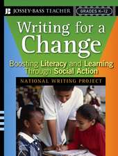 Writing for a Change – Boosting Literacy and Learning through Social Action