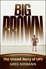 Big Brown – The Untold Story of UPS