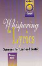 Whispering the Lyrics: Cycle A, Gospel Texts