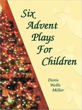 Six Advent Plays for Children