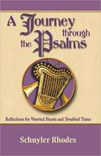 A Journey Through the Psalms