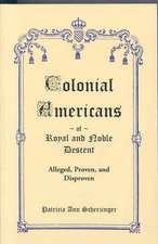 Colonial Americans of Royal & Noble Descent