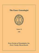 The Essex Genealogist, Volume 10, 1990