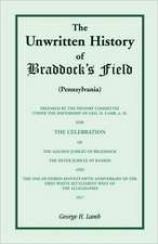 The Unwritten History of Braddock's Field (Pennsylvania)