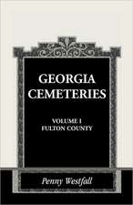 Georgia Cemeteries, Volume I