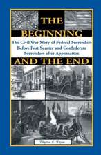 The Beginning and the End: The Story of Civil War Surrenders