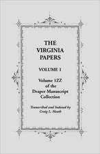 The Virginia Papers, Volume 1, Volume 1zz of the Draper Manuscript Collection