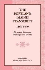 The Portland [Maine] Transcript, 1869-1870, News and Summary, Marriages and Deaths