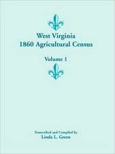 West Virginia 1860 Agricultural Census, Volume 1