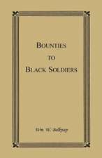 Bounties to Black Soldiers