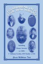 Heartbreak of a Civil War Widow: Life of Sarah Harper McWhirter, 1825-1883, Including Harper Family Ancestry Traced to Oxfordshire, Noke, England in E