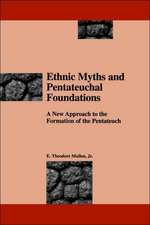 Ethnic Myths and Pentateuchal Foundations