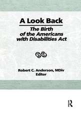 A Look Back: The Birth of the Americans with Disabilities Act