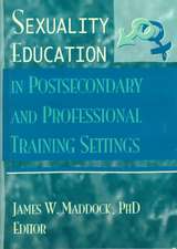 Sexuality Education in Postsecondary and Professional Training Settings