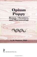 Opium Poppy: Botany, Chemistry, and Pharmacology