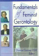 Fundamentals of Feminist Gerontology