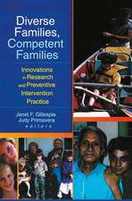 Diverse Families, Competent Families: Innovations in Research and Preventive Intervention Practice