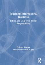 Teaching International Business: Ethics and Corporate Social Responsibility