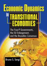 Economic Dynamics in Transitional Economies: The Four-P Governments, the EU Enlargement, and the Bruxelles Consensus