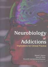 Neurobiology of Addictions