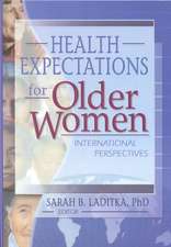 Health Expectations for Older Women: International Perspectives