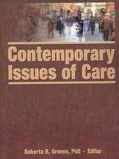 Contemporary Issues of Care