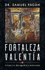 Fortaleza Y Valentía