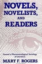 Novels, Novelists, and Readers: Toward a Phenomenological Sociology of Literature