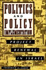 Politics and Policy Implementation