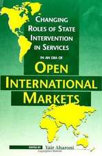 Changing Roles of State Intervention in Services in an Era of Open International Markets