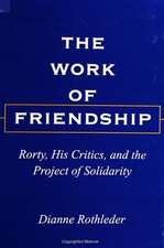 The Work of Friendship