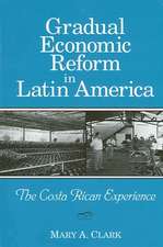 Gradual Economic Reform in Latin a