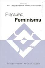 Fractured Feminisms