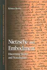 Nietzsche and Embodiment