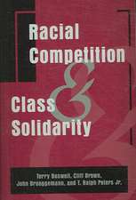 Racial Competition and Class Solidarity