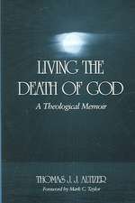 Living the Death of God