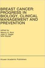 Breast Cancer: Progress in Biology, Clinical Management and Prevention: Proceedings of the International Association for Breast Cancer Research Conference, Tel-Aviv, Isreal, March 1989