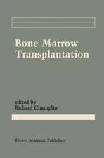 Bone Marrow Transplantation