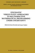 Stochastic Versus Fuzzy Approaches to Multiobjective Mathematical Programming under Uncertainty