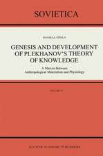 Genesis and Development of Plekhanov’s Theory of Knowledge