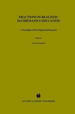 Fractions in Realistic Mathematics Education: A Paradigm of Developmental Research